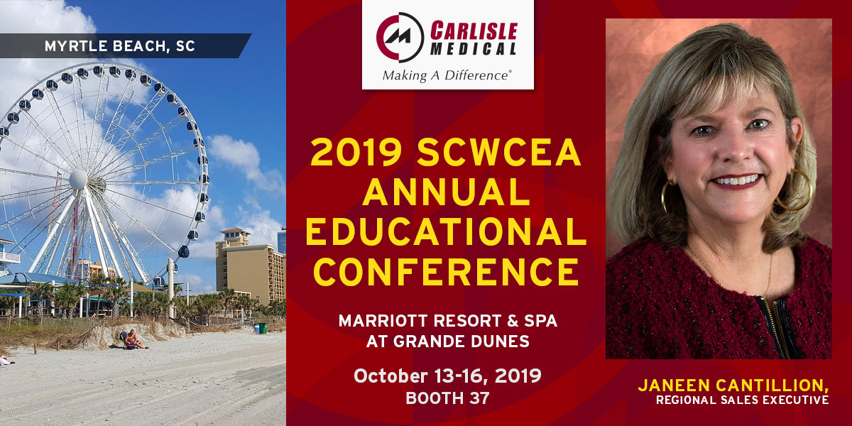 Carlisle Medical will be exhibiting at the 2019 SCWCEA Annual Educational Conference